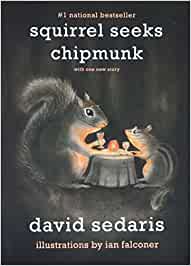 Squirrel seeks chipmunk